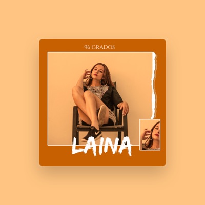 Listen to Laina, watch music videos, read bio, see tour dates & more!