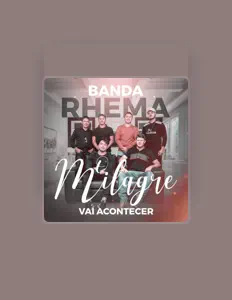 聆聽 Banda Rhema、觀看音樂影片、閱讀小傳、查看巡演日期等！