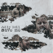 Save Me - Jelly Roll Cover Art
