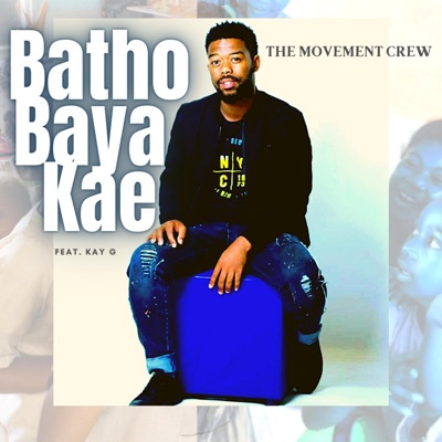 Batho Baya Kae - Single