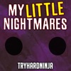 My Little Nightmares - Single