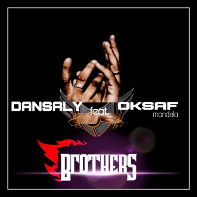 Brothers (feat. Oksaf Mandela) - Single