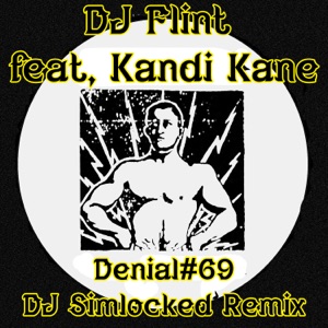 Denial #69 (DJ SIMLOCKED Remix)