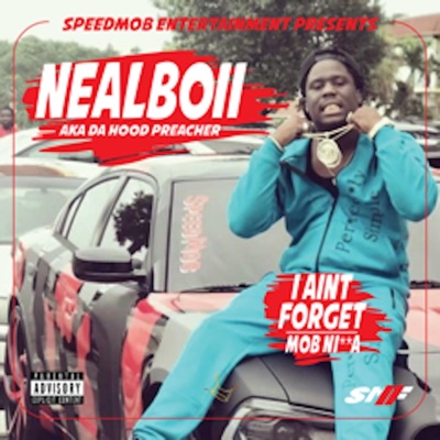 I Ain't Forget / Mob Nigga - Single
