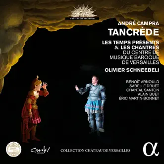 Tancrède, Acte IV Scène 4: Isménor, démons (Prélude - Air et chœur) by Orchestre les Temps Présents, Les Chantres du Centre de Musique baroque de Versailles, Olivier Schneebeli & Eric Martin-Bonnet song reviws