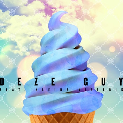 Deze Guy (feat. Kleine Viezerik) - Single