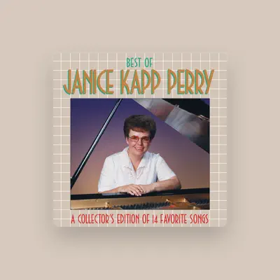 Listen to Janice Kapp Perry, watch music videos, read bio, see tour dates & more!