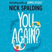 You Again? (Unabridged) - Nick Spalding