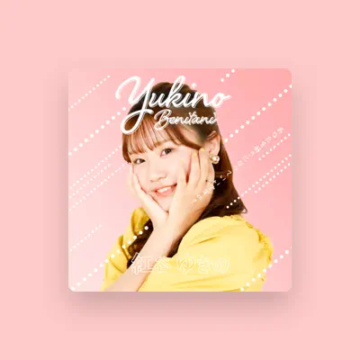 Listen to Benitaniyukino, watch music videos, read bio, see tour dates & more!