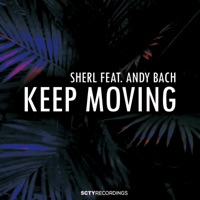 Keep Moving (feat. Andy Bach) - Sherl