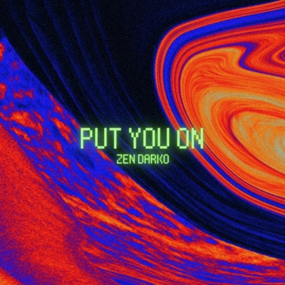 Put You On - Single