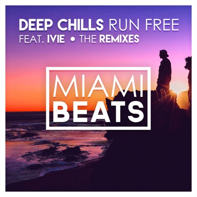Run Free (LODE Remix) [feat. IVIE] - Single