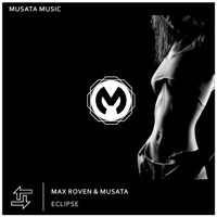 Eclipse - Single - Max Roven & Musata