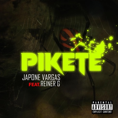 Pikete (feat. Japone Vargas & Reiner G) - Single