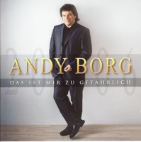 Das Ist Mir Zu Gefährlich - Andy Borg