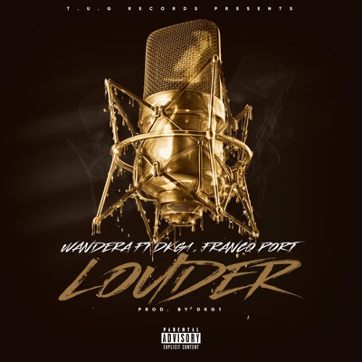 LOUDER (feat. Dkg1 & Franco Port) - Single