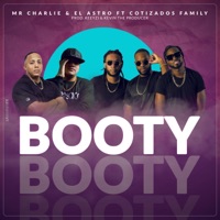 Booty - Single - Mr Charlie & El Astro & Cotizados Family