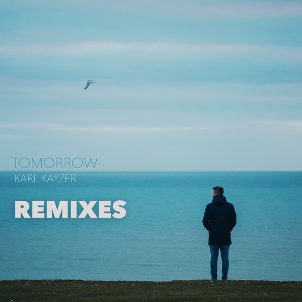 Tomorrow (Remixes) - EP