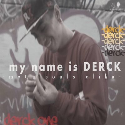 my name is Derck - Single