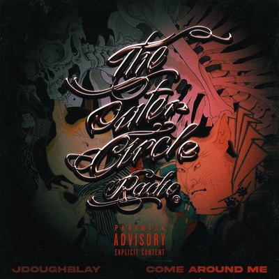 Come Around Me (feat. Jdoughblay) - Single