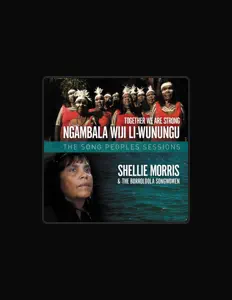 Dengarkan Shellie Morris & The Borroloola Songwomen, tonton video musik, baca bio, lihat tanggal tur & lainnya!