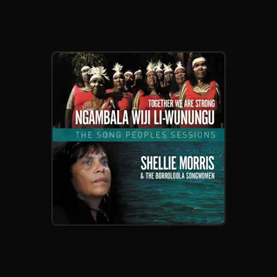 Listen to Shellie Morris & The Borroloola Songwomen, watch music videos, read bio, see tour dates & more!