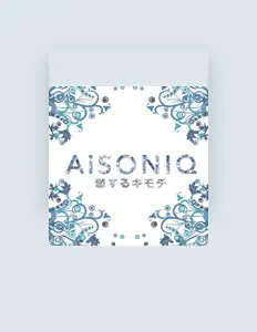 Listen to AiSONIQ, watch music videos, read bio, see tour dates & more!