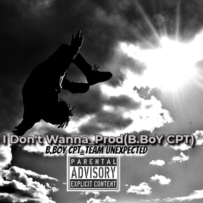 I Don't Wanna (feat. Team Unexpected) - Single