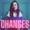 Changes