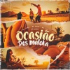 Ocasião dos Malokas (feat. Dj Victor) - Single