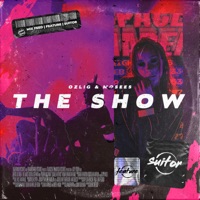 The Show - Single - Ozlig & Mosees