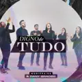 Digno de Tudo