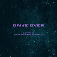 GAME OVER (feat. Nexus the League) - Single - Devbone