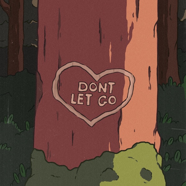 Don't Let Go