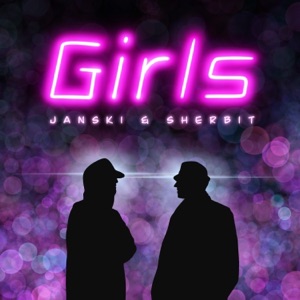 Girls (feat. Janski) - Single