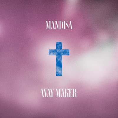 Way Maker - Single