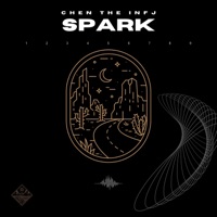 Spark - Single - Chen The Infj