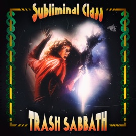 Trash Sabbath Subliminal Class