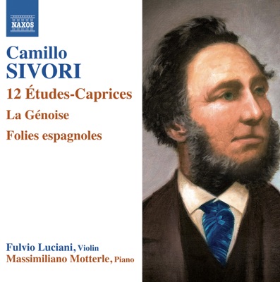 Sivori: 12 Études-caprices, La génoise & Folies espagnoles