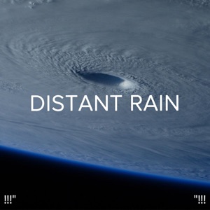 !!!" Distant Rain "!!!