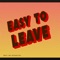 Easy to Leave (feat. Jennifer Holm) artwork