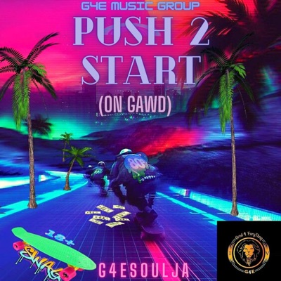 On Gawd (Push 2 Start) - Single