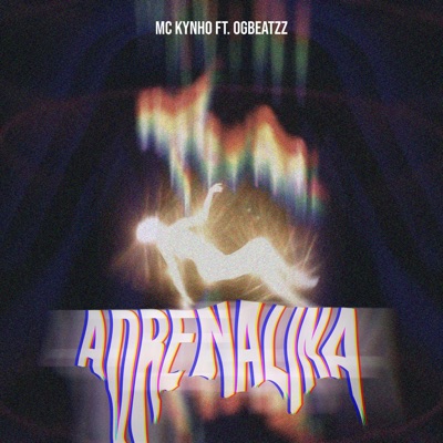 Adrenalina (feat. OGBEATZZ) - Single