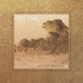 Imagine Dragons - It's Time