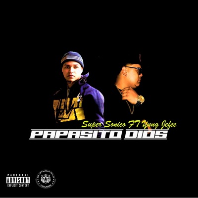 Papasito Dios (feat. yung Jefe) - Single
