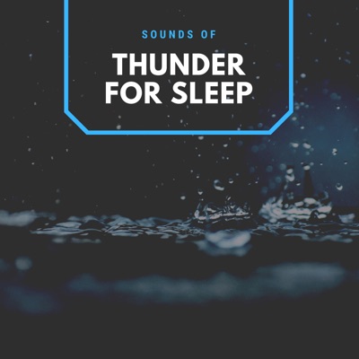 Natural Sample Makers & Natural Samples - Thunder Rain Sounds For Focus Relaxing Sleep