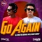 Go Again (feat. Dj Krutik Dumas) - Dj Hari Surat lyrics