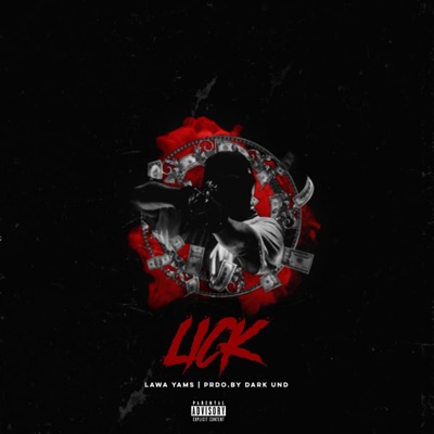 LICK (feat. LAWA YAMS) - Single