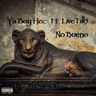 No Bueno (feat. LiveTill5) - Single