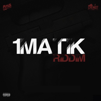1Matik Riddim
